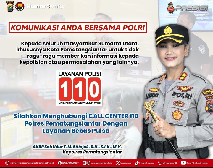 Permudah Layanan, Kapolres Pematangsiantar Ajak Masyarakat Gunakan Call Center 110.
