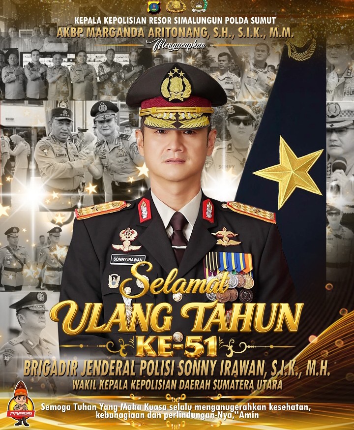 Kapolres Simalungun Sampaikan Ucapan HUT Ke - 51 Wakapolda Sumut Brigjen Pol Sonny Irawan : Doa & Harapan Untuk Pemimpin Yang Berdedikasi.
