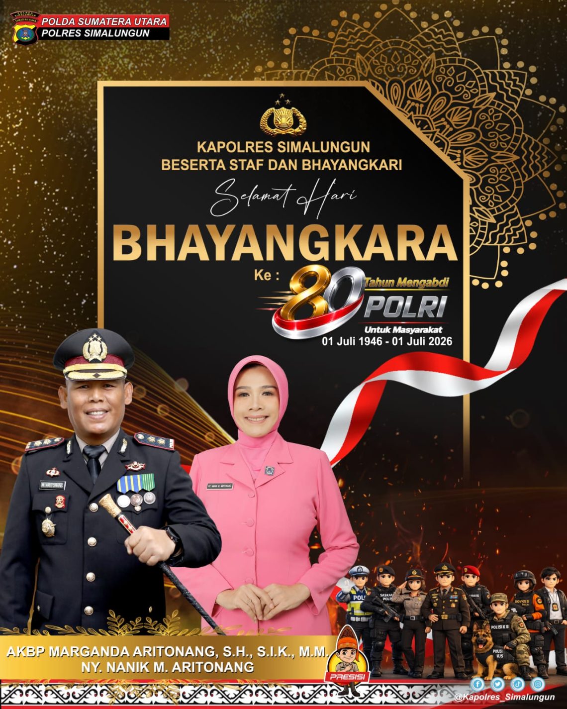 Kapolres Simalungun AKBP Marganda Aritonang Beserta Bhayangkari Sampaikan Ucapan Selamat Hari Bhayangkara Ke - 80 : "80 Tahun Mengabdi, Polri Untuk Masyarakat".