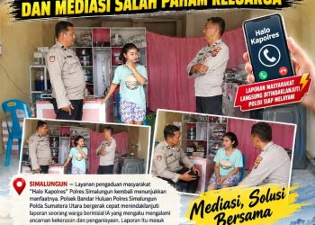 Respons Cepat Hotline "Halo Kapolres", Polsek Bandar Huluan Datangi Pelapor & Mediasi Salah Paham Keluarga.